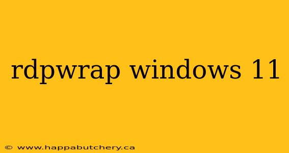 rdpwrap windows 11